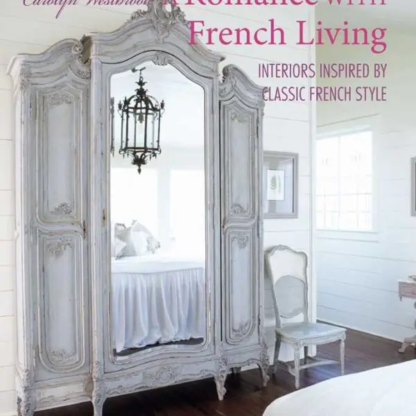 Simon & Schuster - Romance with French Living by Carolyn Westbrook