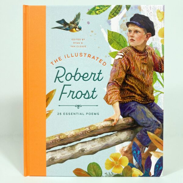 The Illustrated Robert Frost (Children's Book)