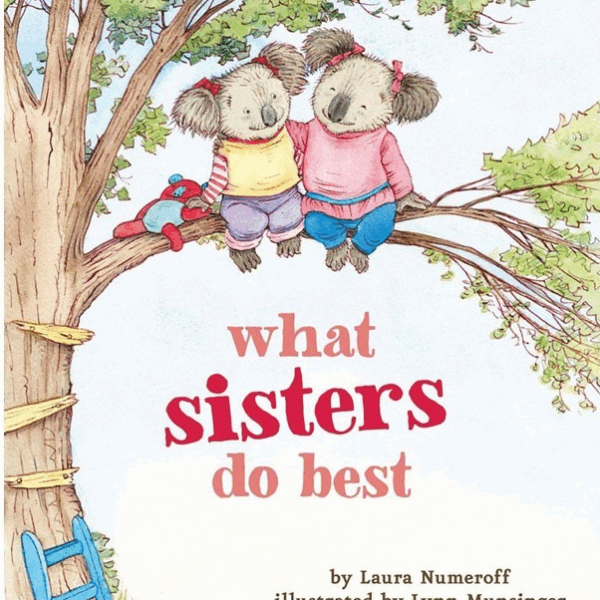 What Sisters Do Best